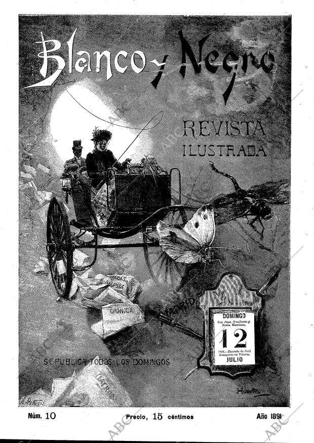 BLANCO Y NEGRO MADRID 12-07-1891 página 1
