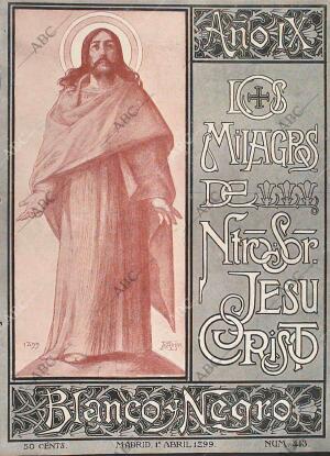BLANCO Y NEGRO MADRID 01-04-1899 página 1