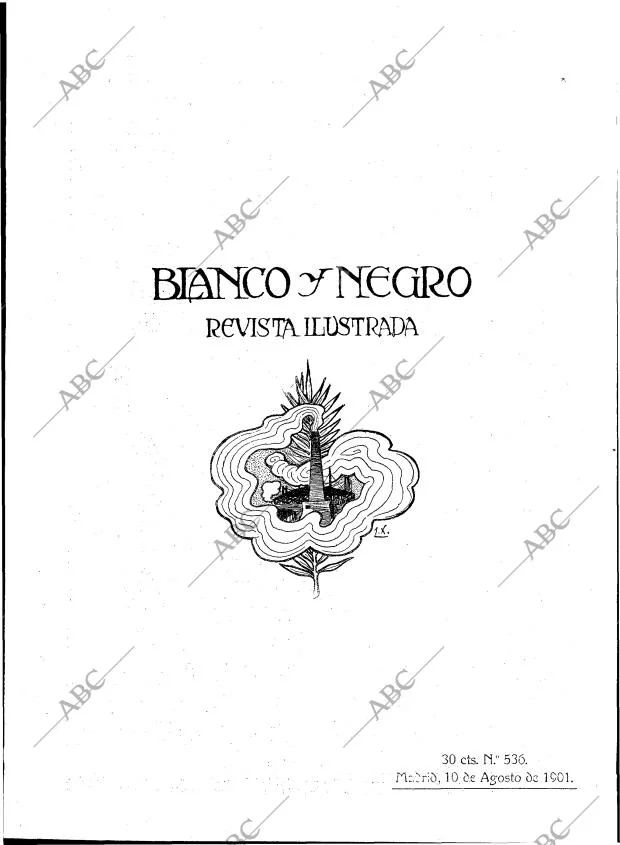 BLANCO Y NEGRO MADRID 10-08-1901 página 1