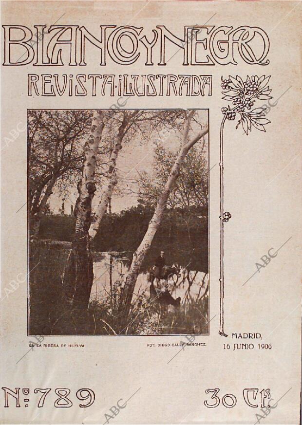 BLANCO Y NEGRO MADRID 16-06-1906 página 1