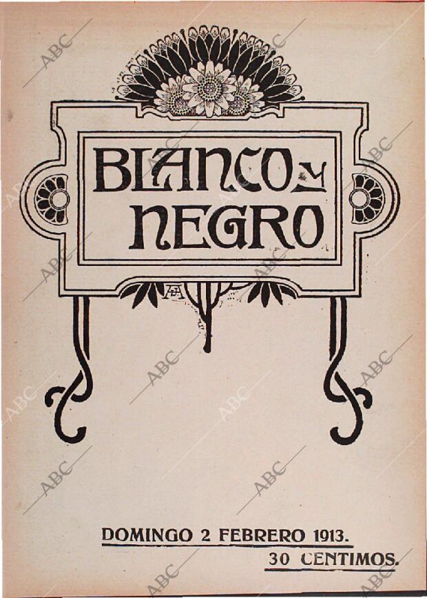 BLANCO Y NEGRO MADRID 02-02-1913 página 1