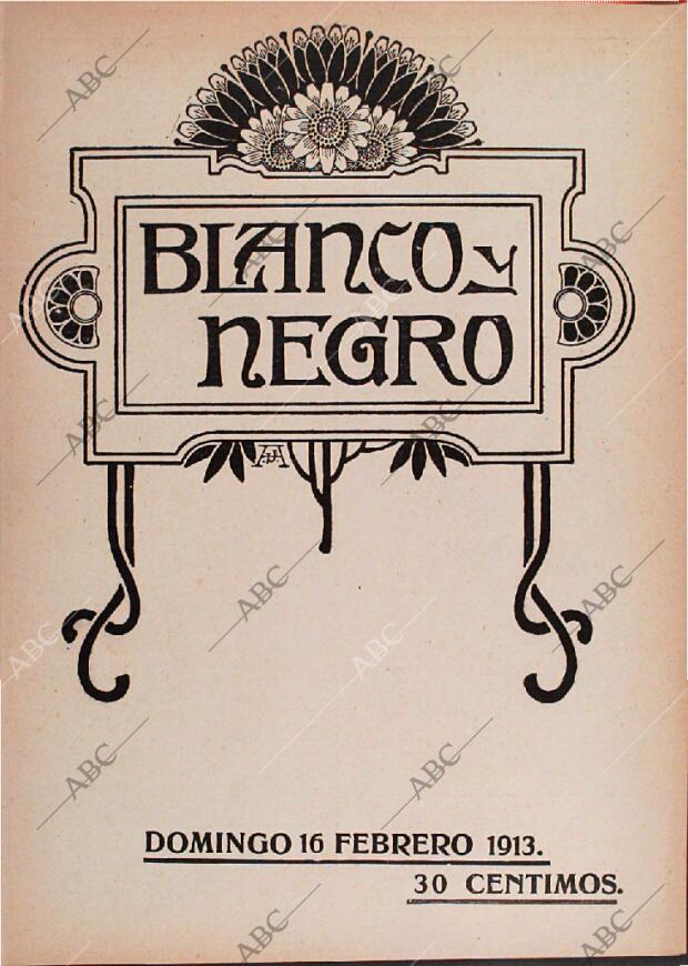BLANCO Y NEGRO MADRID 16-02-1913 página 1