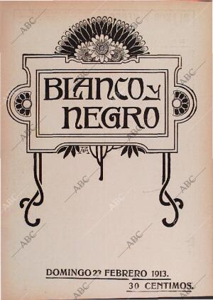 BLANCO Y NEGRO MADRID 23-02-1913 página 1
