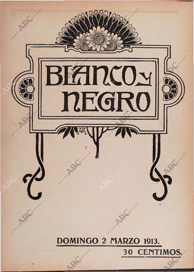 BLANCO Y NEGRO MADRID 02-03-1913 página 1