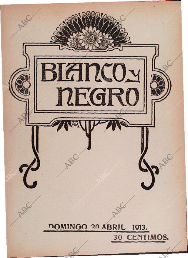 BLANCO Y NEGRO MADRID 20-04-1913 página 1
