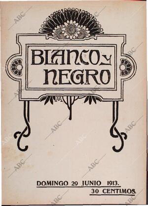 BLANCO Y NEGRO MADRID 29-06-1913 página 1