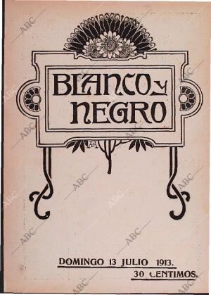 BLANCO Y NEGRO MADRID 13-07-1913 página 1