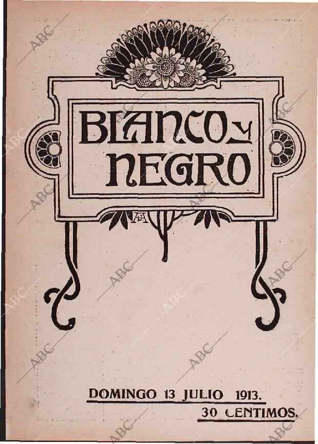 BLANCO Y NEGRO MADRID 13-07-1913 página 1