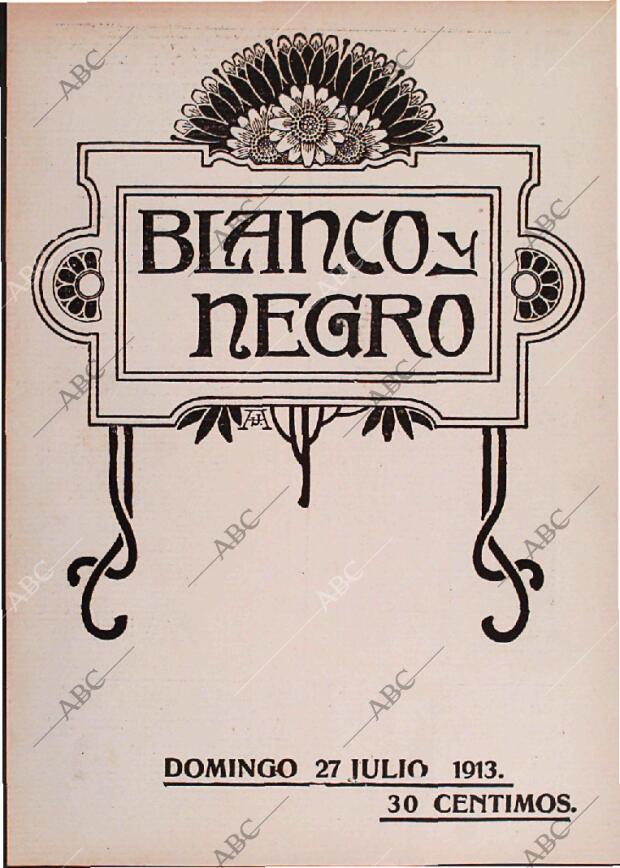BLANCO Y NEGRO MADRID 27-07-1913 página 1