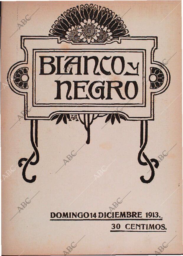 BLANCO Y NEGRO MADRID 14-12-1913 página 1
