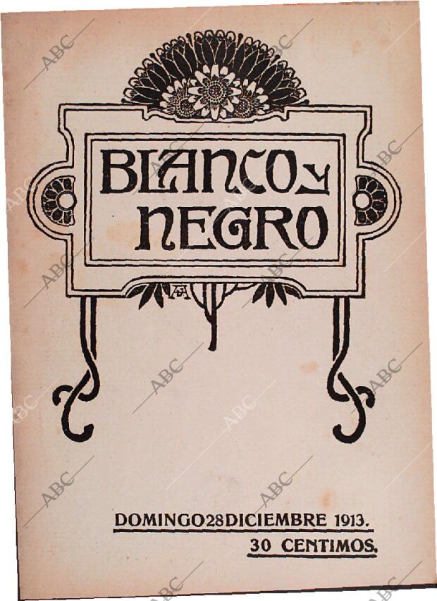 BLANCO Y NEGRO MADRID 28-12-1913 página 1