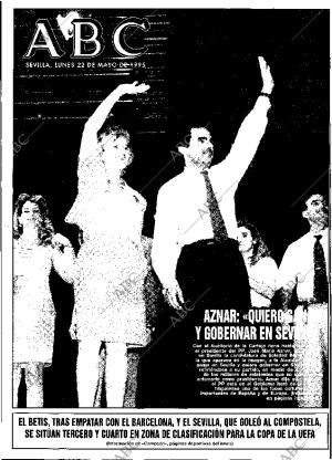 ABC SEVILLA 22-05-1995 página 1