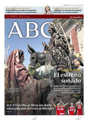 ABC SEVILLA 14-04-2014 página 1