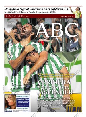 ABC SEVILLA 18-05-2015 página 1